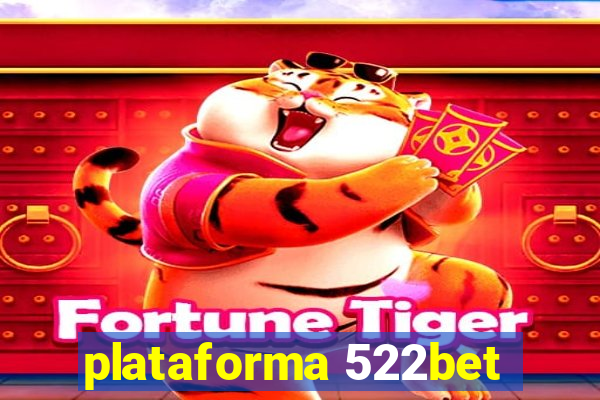 plataforma 522bet